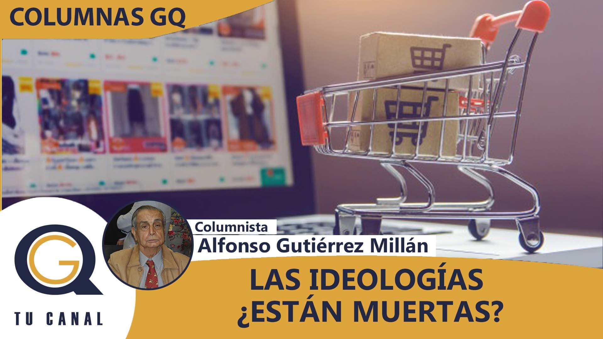 LAS IDEOLOGÍAS ¿ESTÁN MUERTAS?