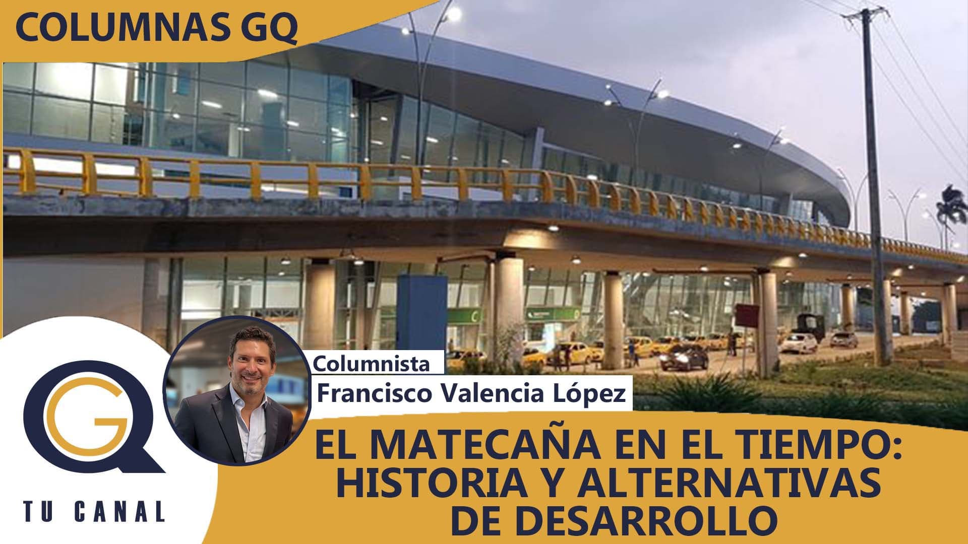 EL MATECAÑA EN EL TIEMPO: HISTORIA Y ALTERNATIVAS DE DESARROLLO