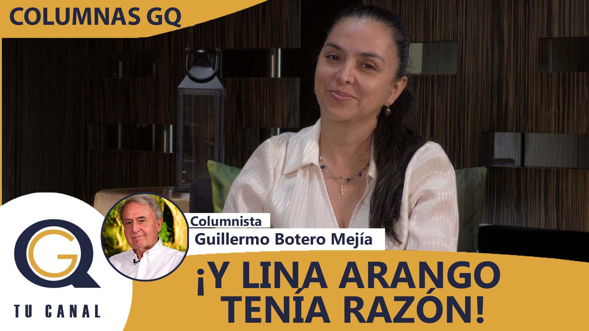¡Y LINA ARANGO TENÍA RAZÓN!