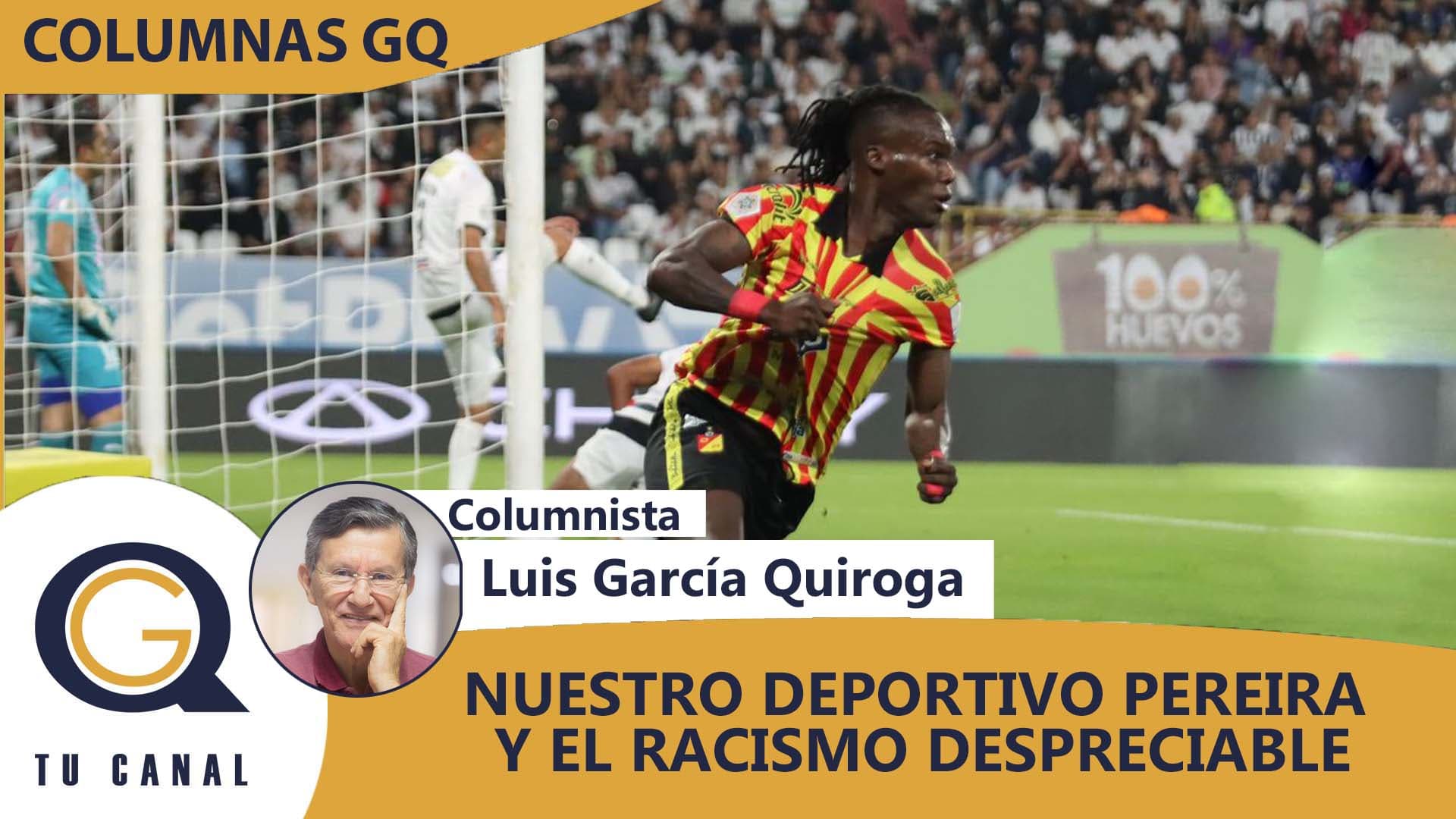 NUESTRO DEPORTIVO PEREIRA Y EL RACISMO DESPRECIABLE