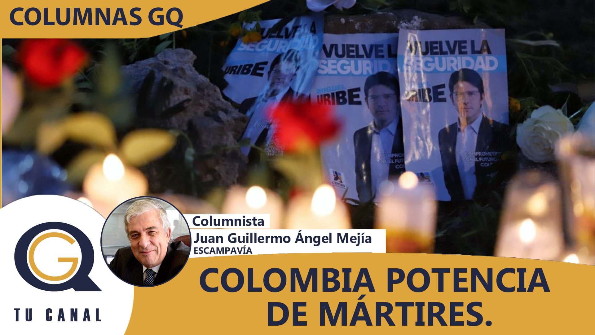 COLOMBIA POTENCIA DE MÁRTIRES.