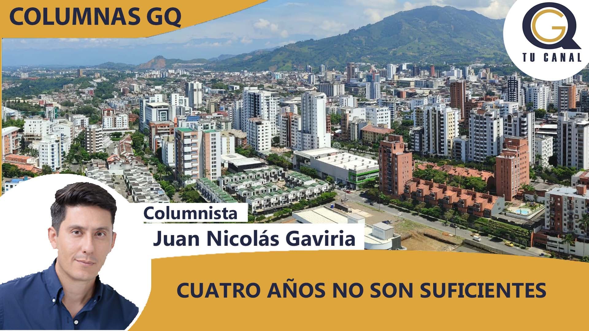 CUATRO AÑOS NO SON SUFICIENTES