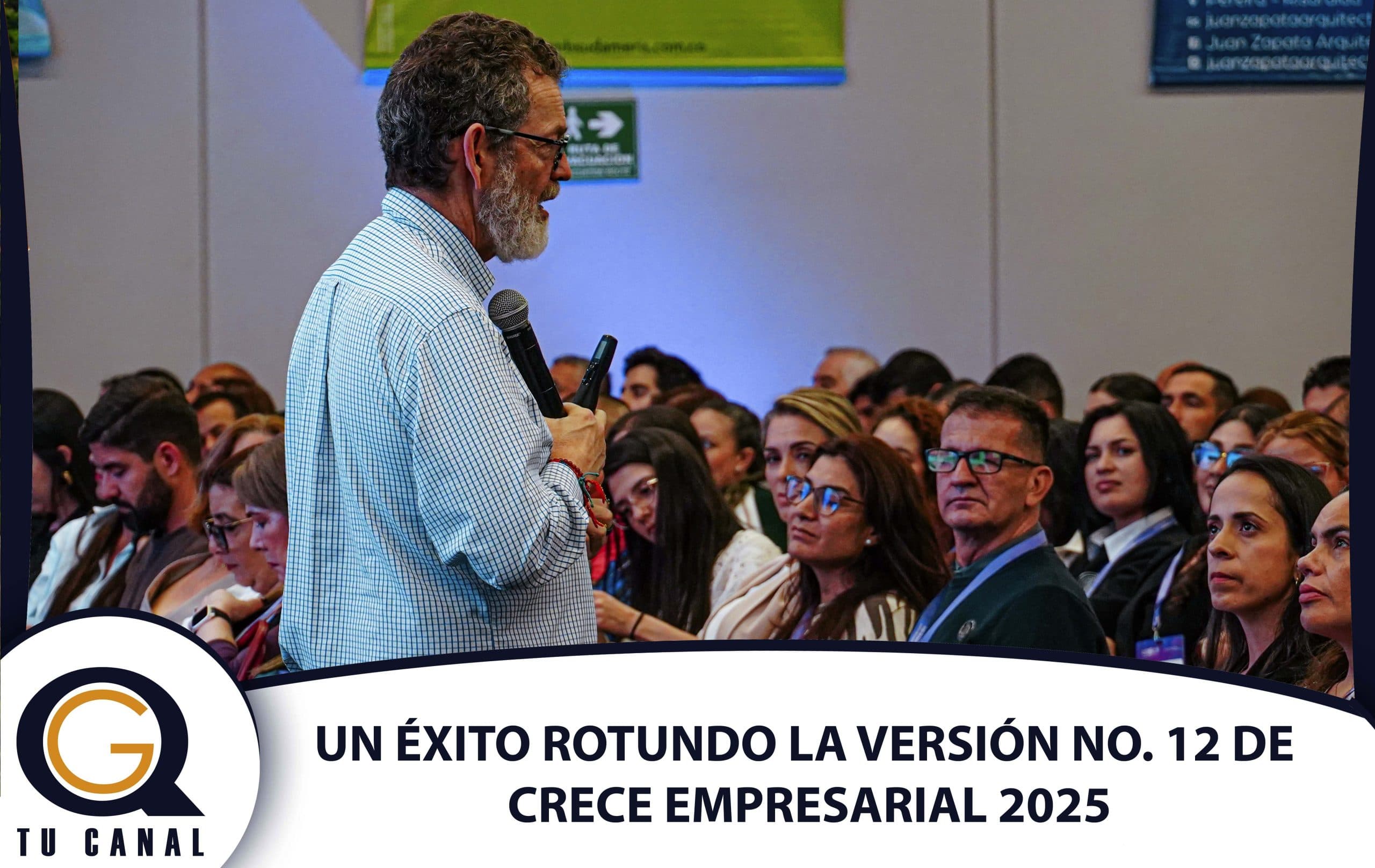 UN ÉXITO ROTUNDO LA VERSIÓN NO. 12 DE CRECE EMPRESARIAL 2025