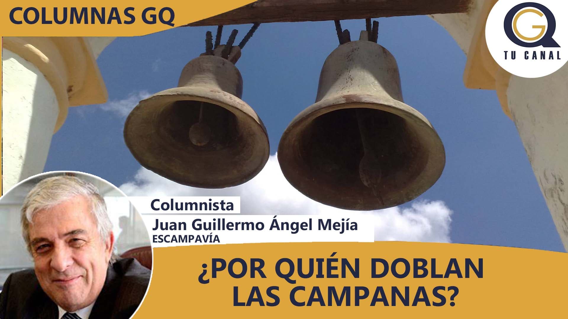 ¿POR QUIÉN DOBLAN LAS CAMPANAS?