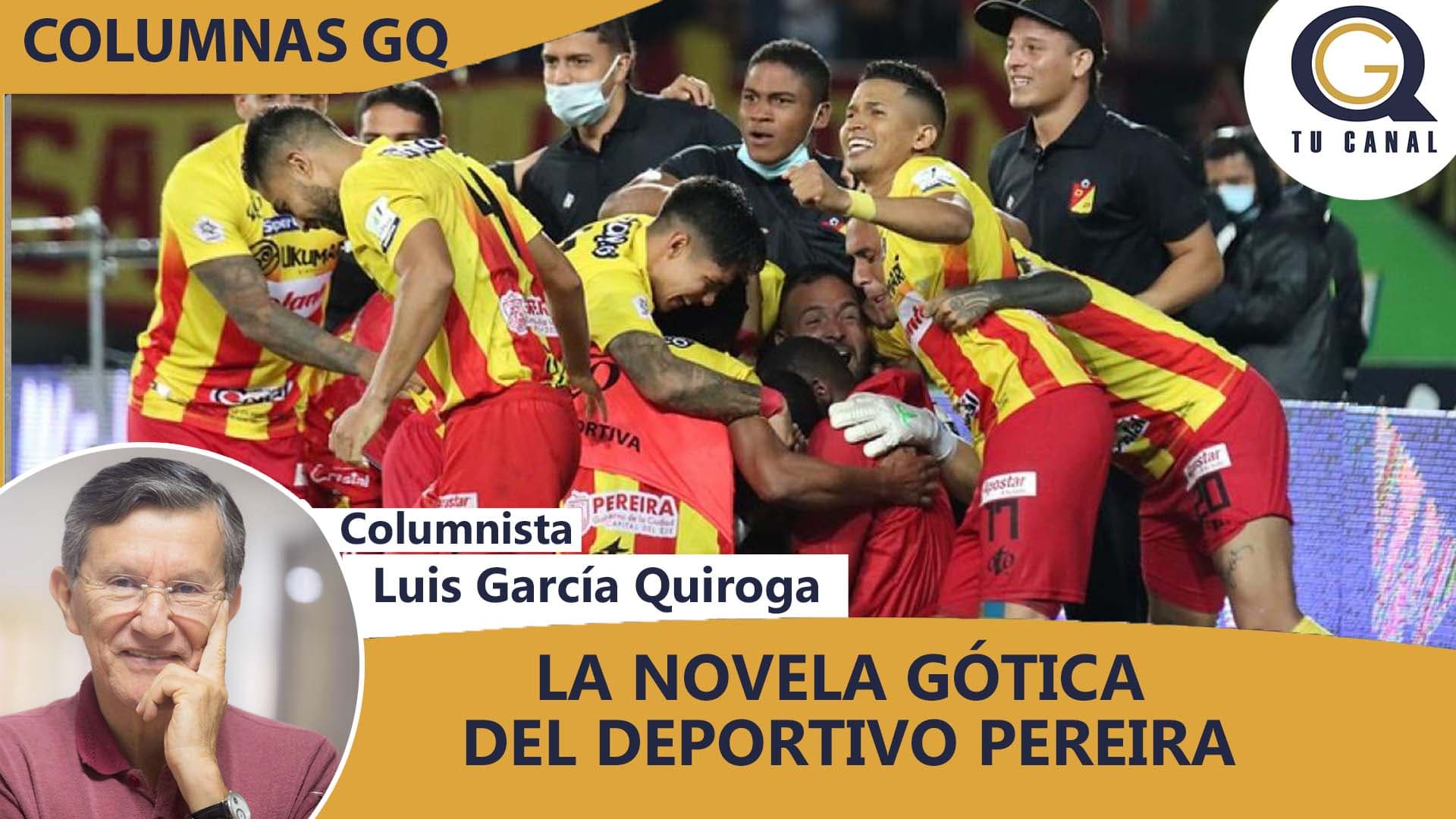 LA NOVELA GÓTICA DEL DEPORTIVO PEREIRA