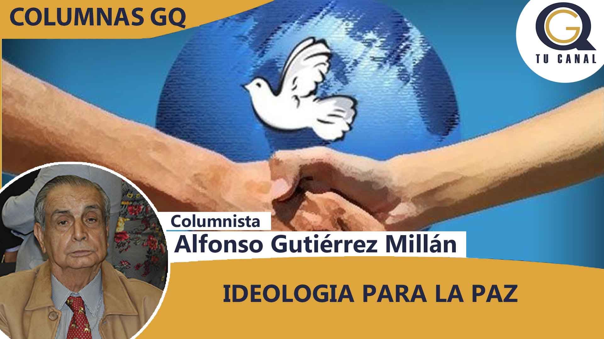 IDEOLOGIA PARA LA PAZ