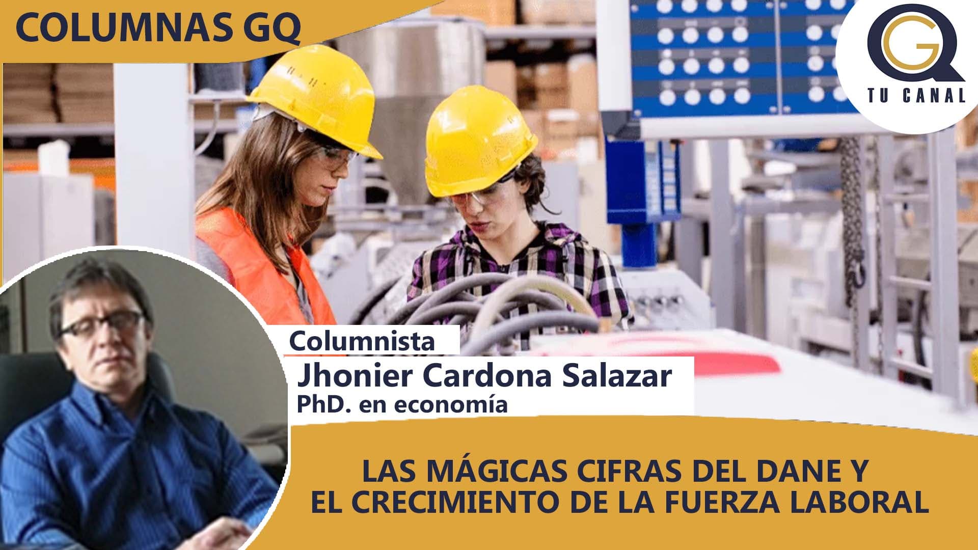 LAS MÁGICAS CIFRAS DEL DANE Y EL CRECIMIENTO DE LA FUERZA LABORAL