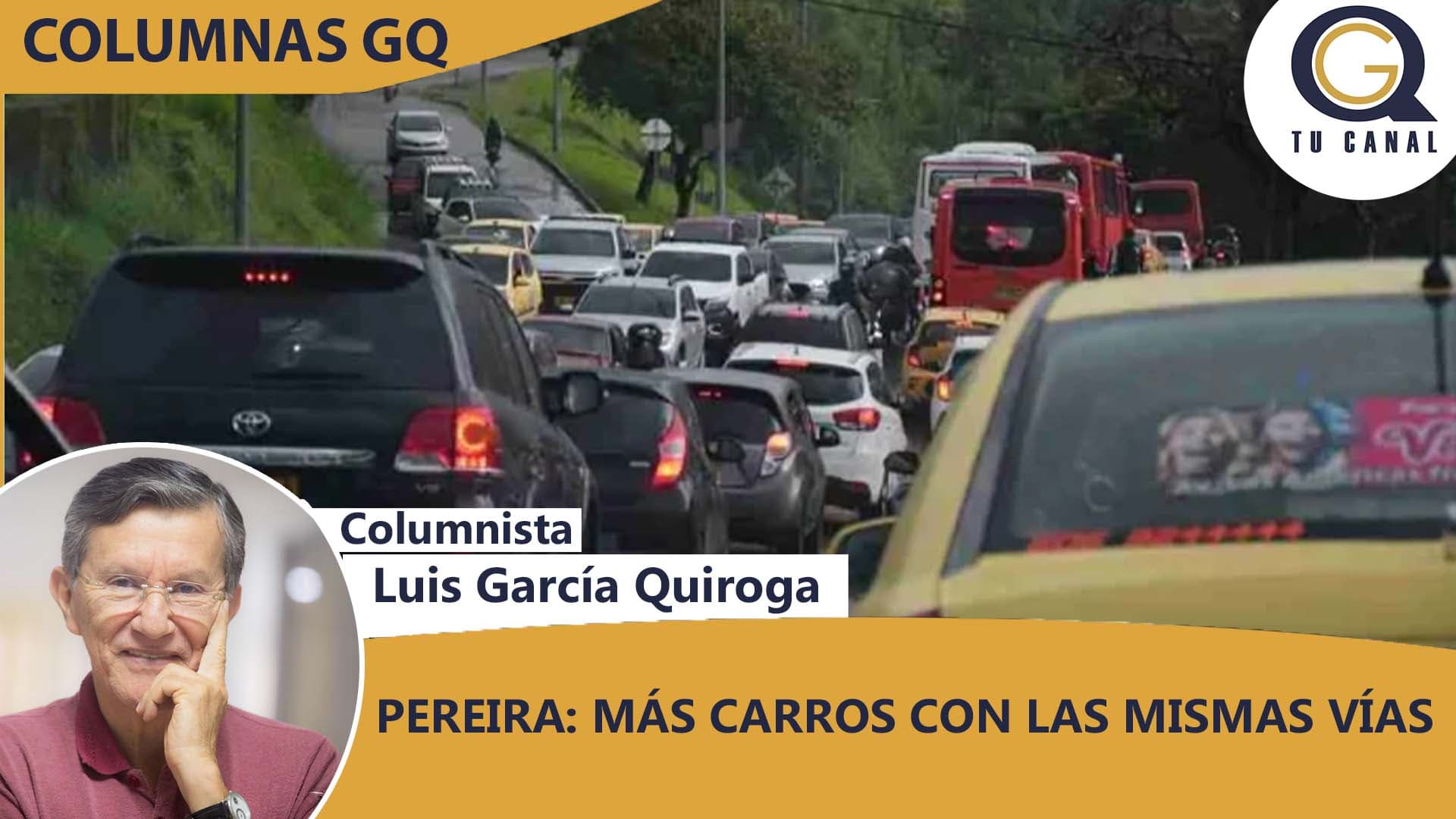 PEREIRA: MÁS CARROS CON LAS MISMAS VÍAS