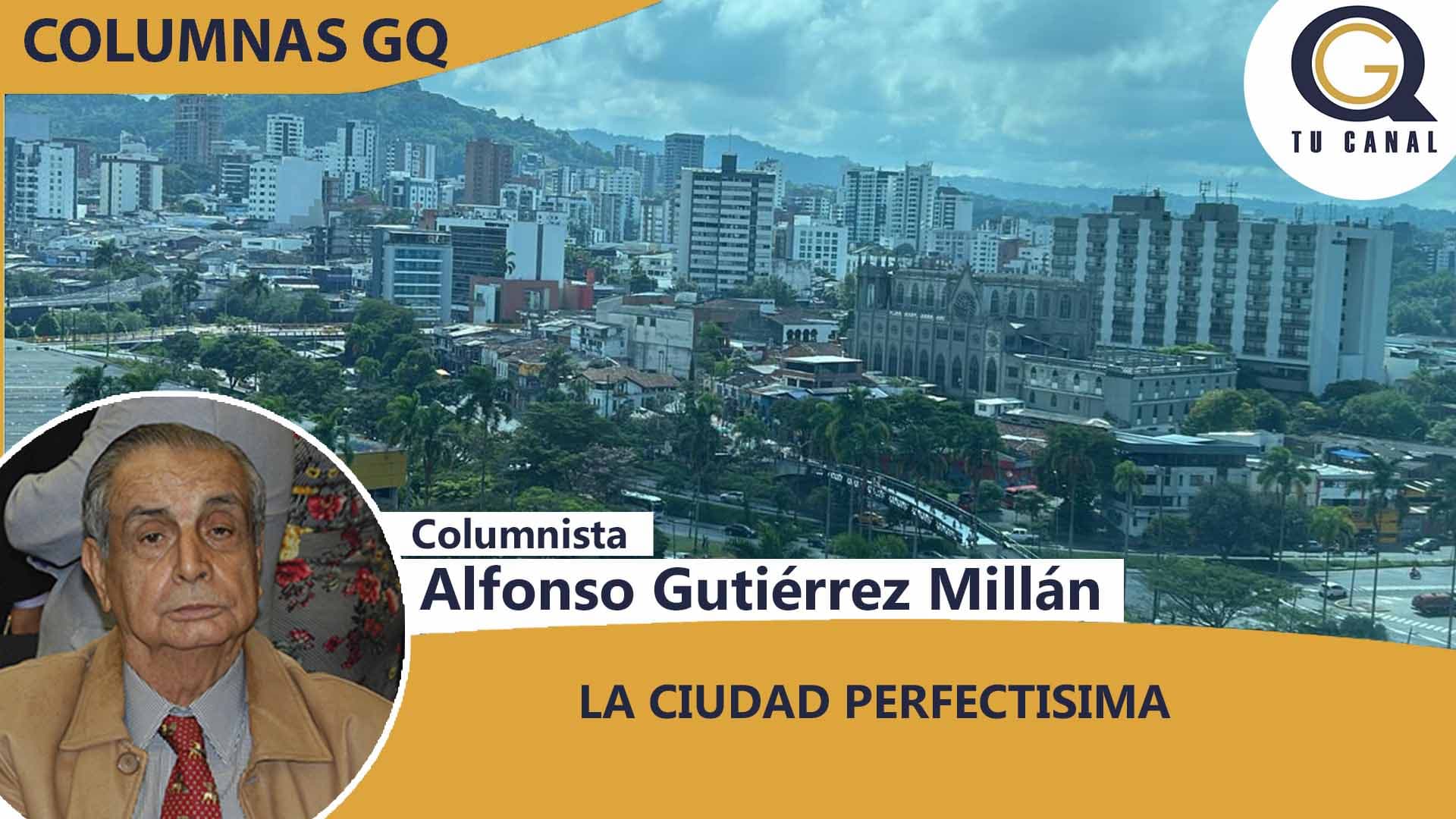 LA CIUDAD PERFECTISIMA