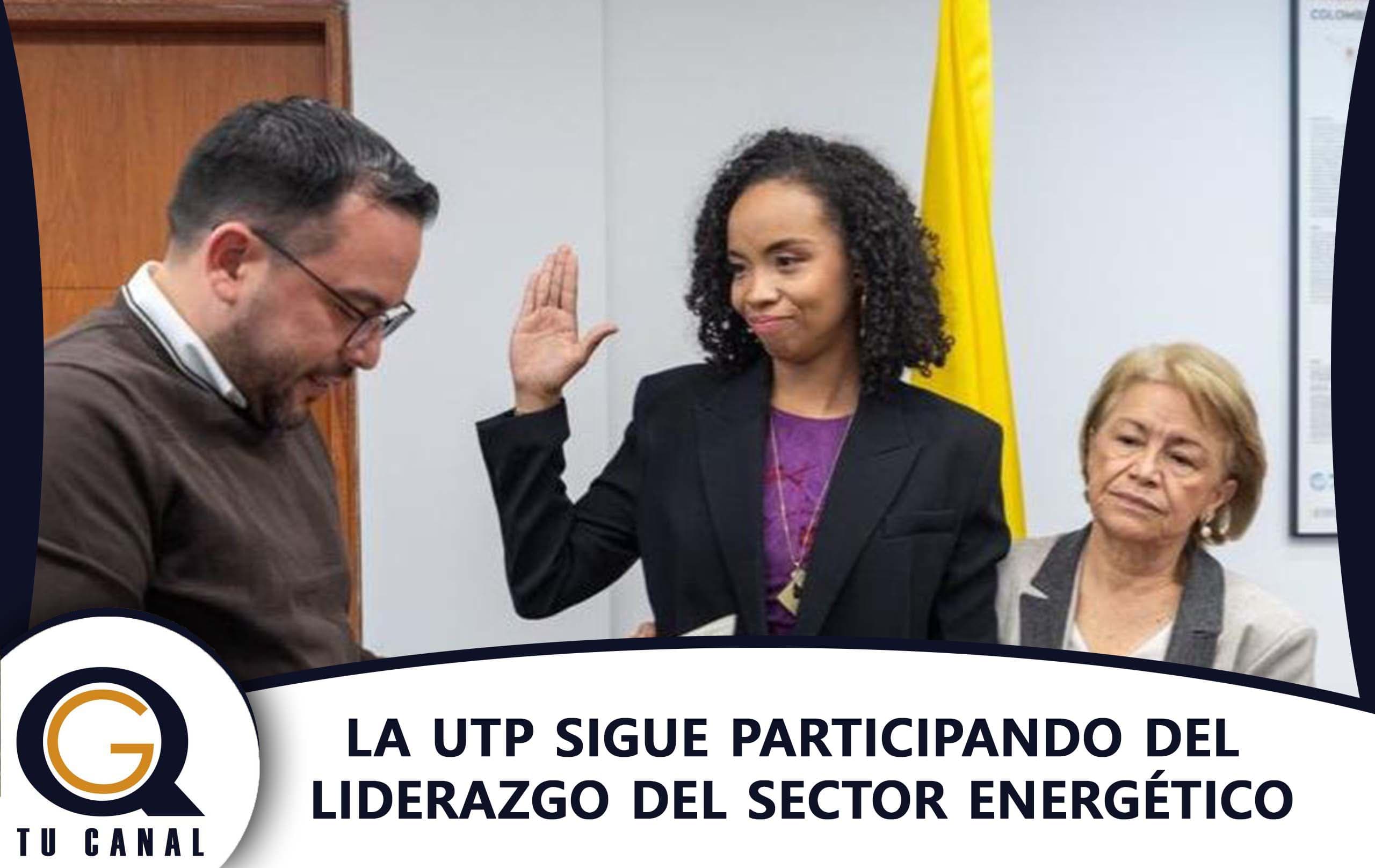 LA UTP SIGUE PARTICIPANDO DEL LIDERAZGO DEL SECTOR ENERGÉTICO