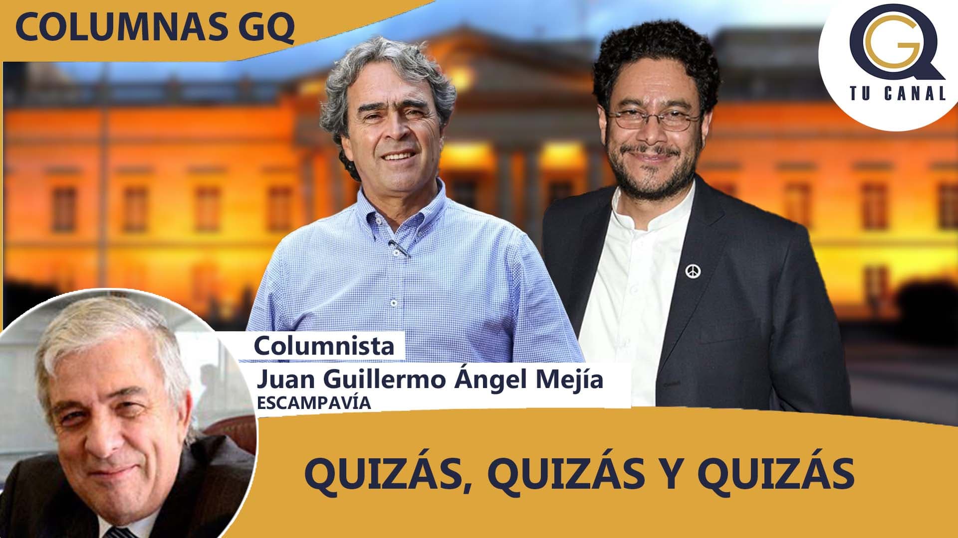 QUIZÁS, QUIZÁS Y QUIZÁS