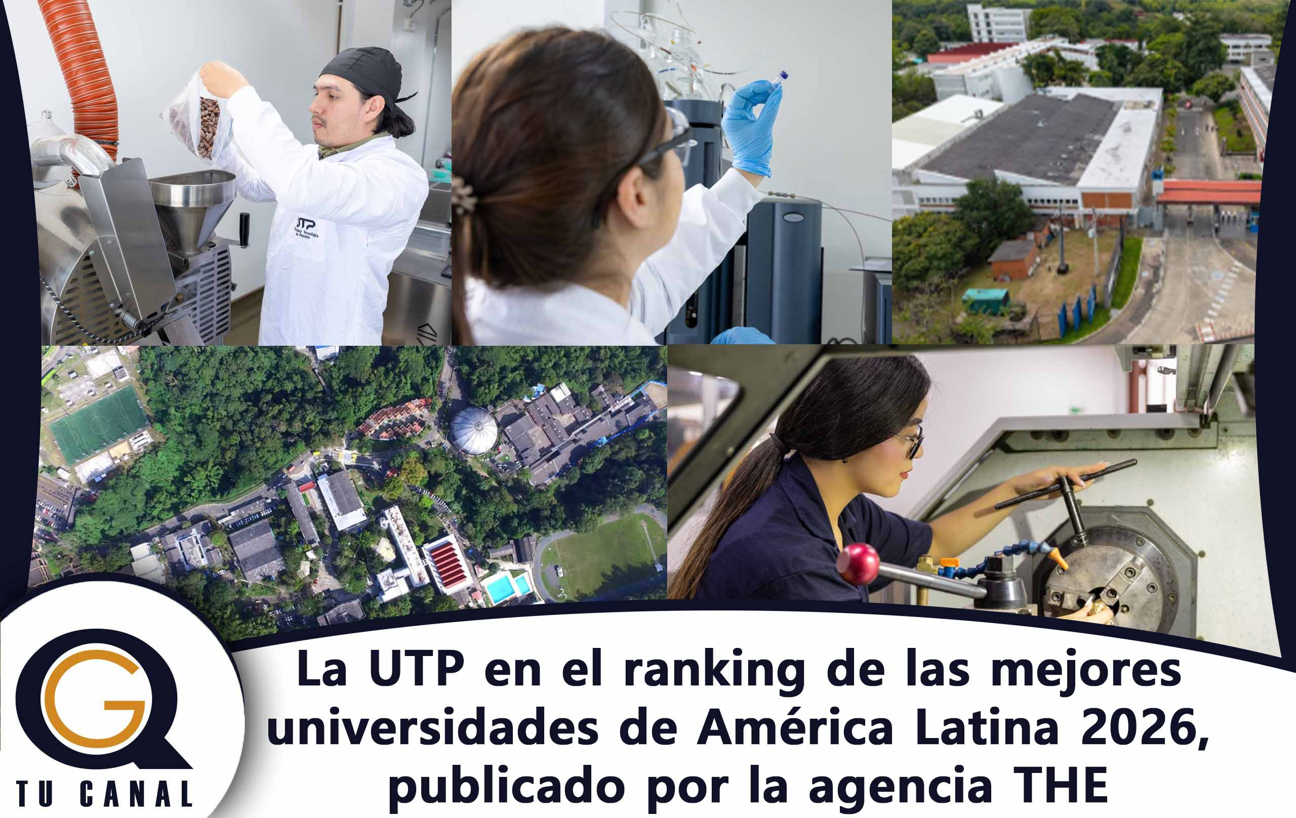 La UTP en el ranking de las mejores universidades de América Latina 2026, publicado por la agencia THE