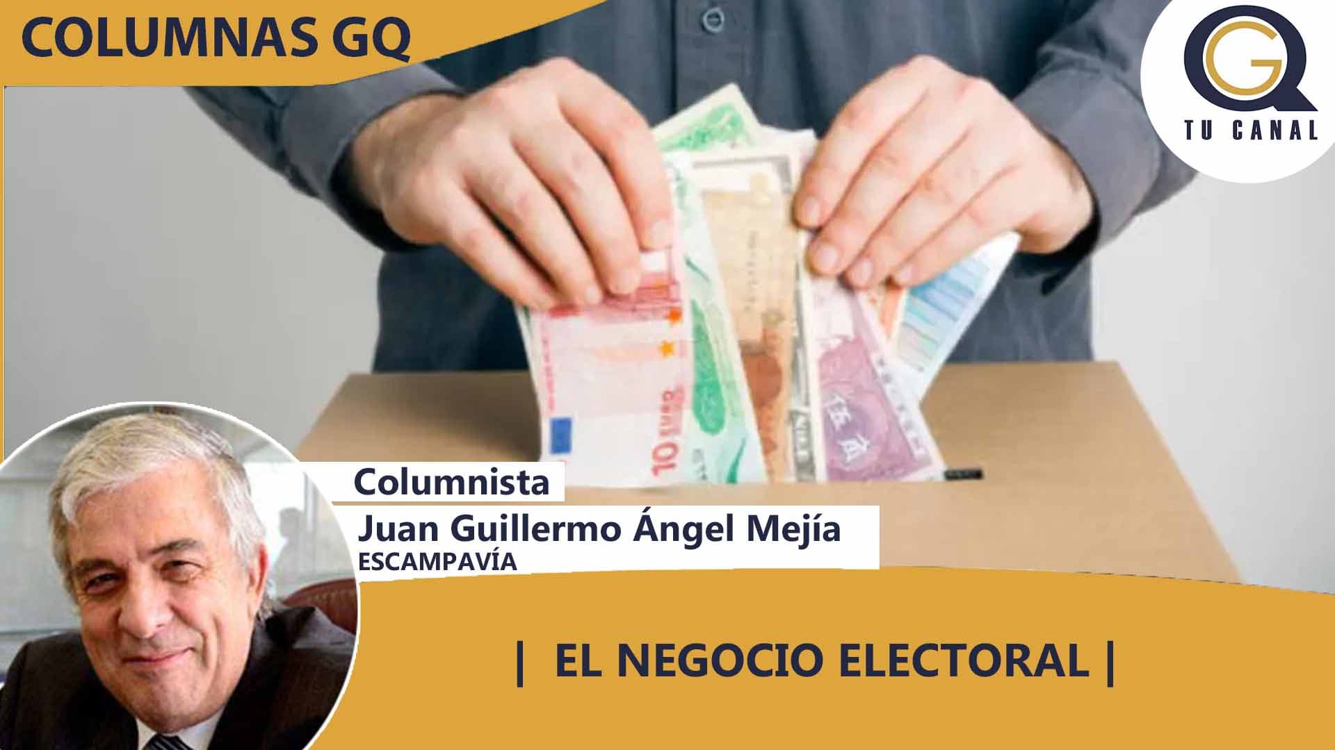 EL NEGOCIO ELECTORAL