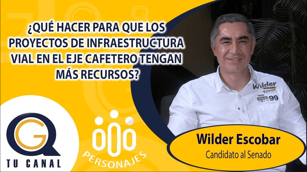 ¿QUÉ HACER PARA QUE LOS PROYECTOS DE INFRAESTRUCTURA VIAL EN EL EJE CAFETERO TENGAN MÁS RECURSOS?