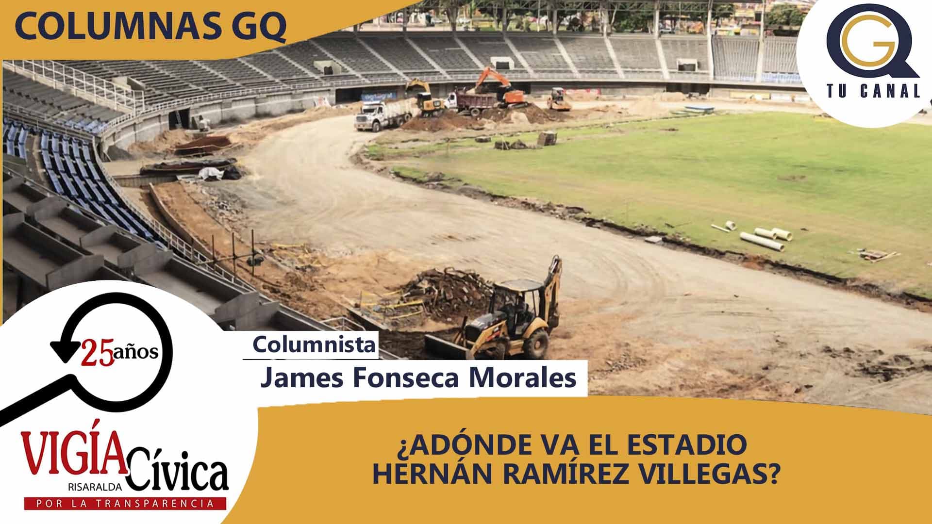 ¿ADÓNDE VA EL ESTADIO HERNÁN RAMÍREZ VILLEGAS?