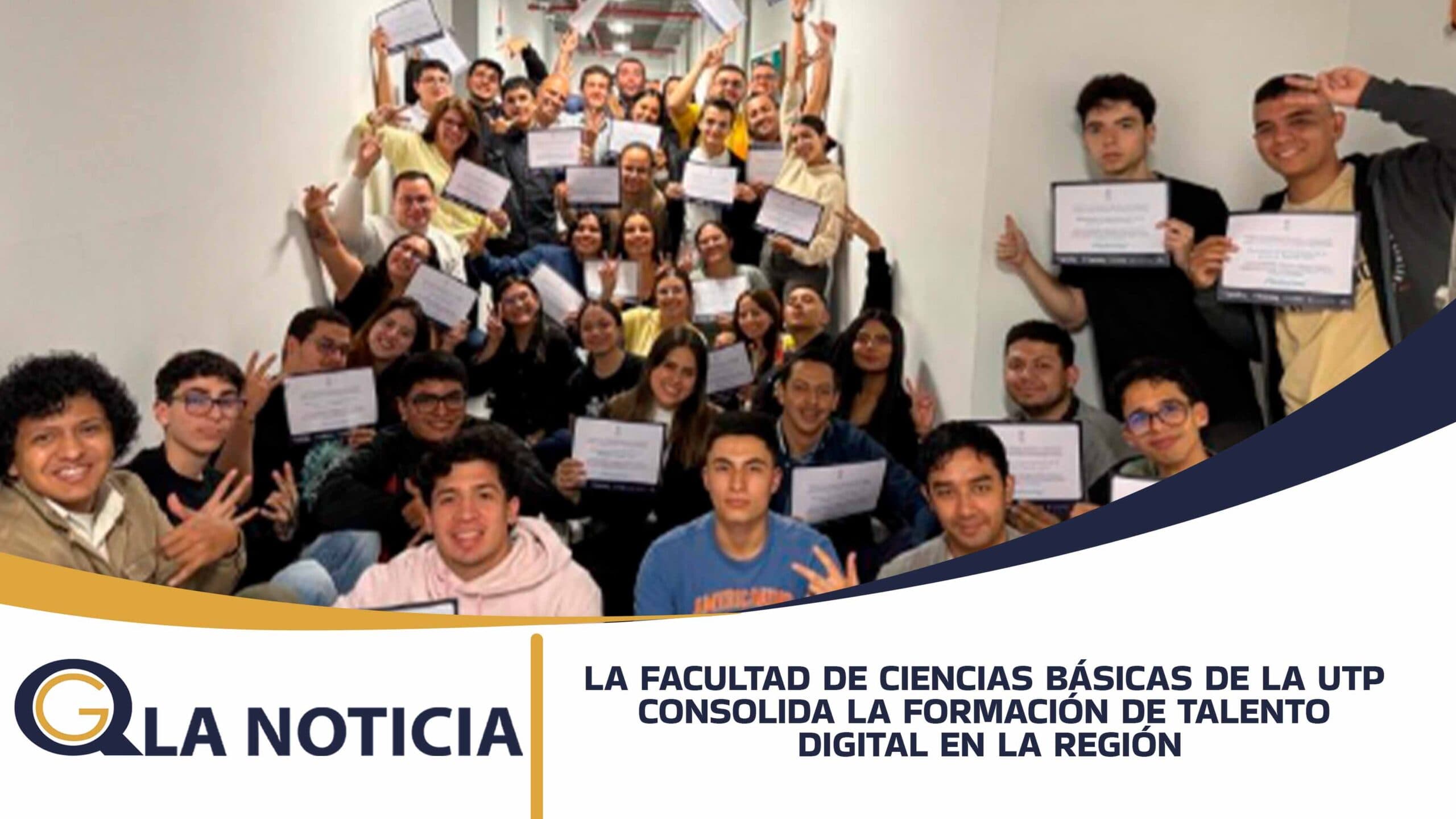 LA FACULTAD DE CIENCIAS BÁSICAS DE LA UTP CONSOLIDA LA FORMACIÓN DE TALENTO DIGITAL EN LA REGIÓN