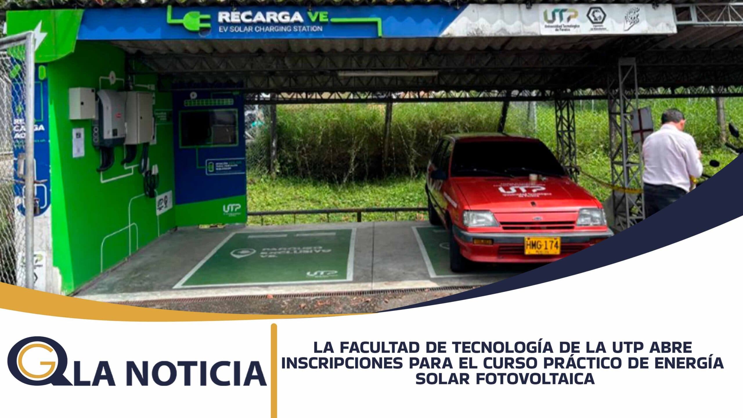 LA FACULTAD DE TECNOLOGÍA DE LA UTP ABRE INSCRIPCIONES PARA EL CURSO PRÁCTICO DE ENERGÍA SOLAR FOTOVOLTAICA