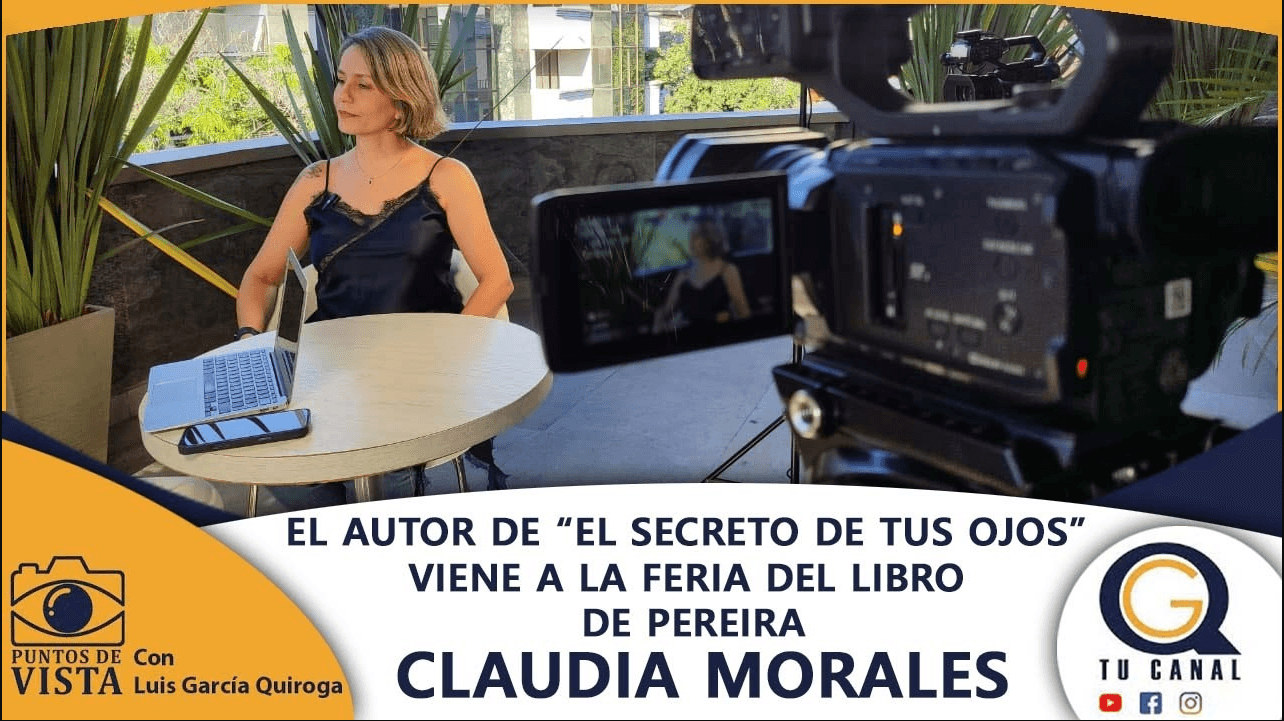 EL AUTOR DE “EL SECRETO DE TUS OJOS” VIENE A LA FERIA DEL LIBRO DE PEREIRA
