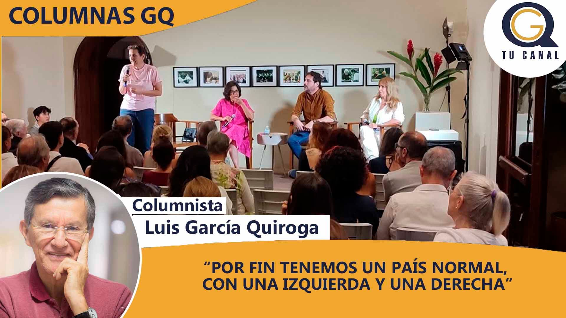 “POR FIN TENEMOS UN PAÍS NORMAL, CON UNA IZQUIERDA Y UNA DERECHA”