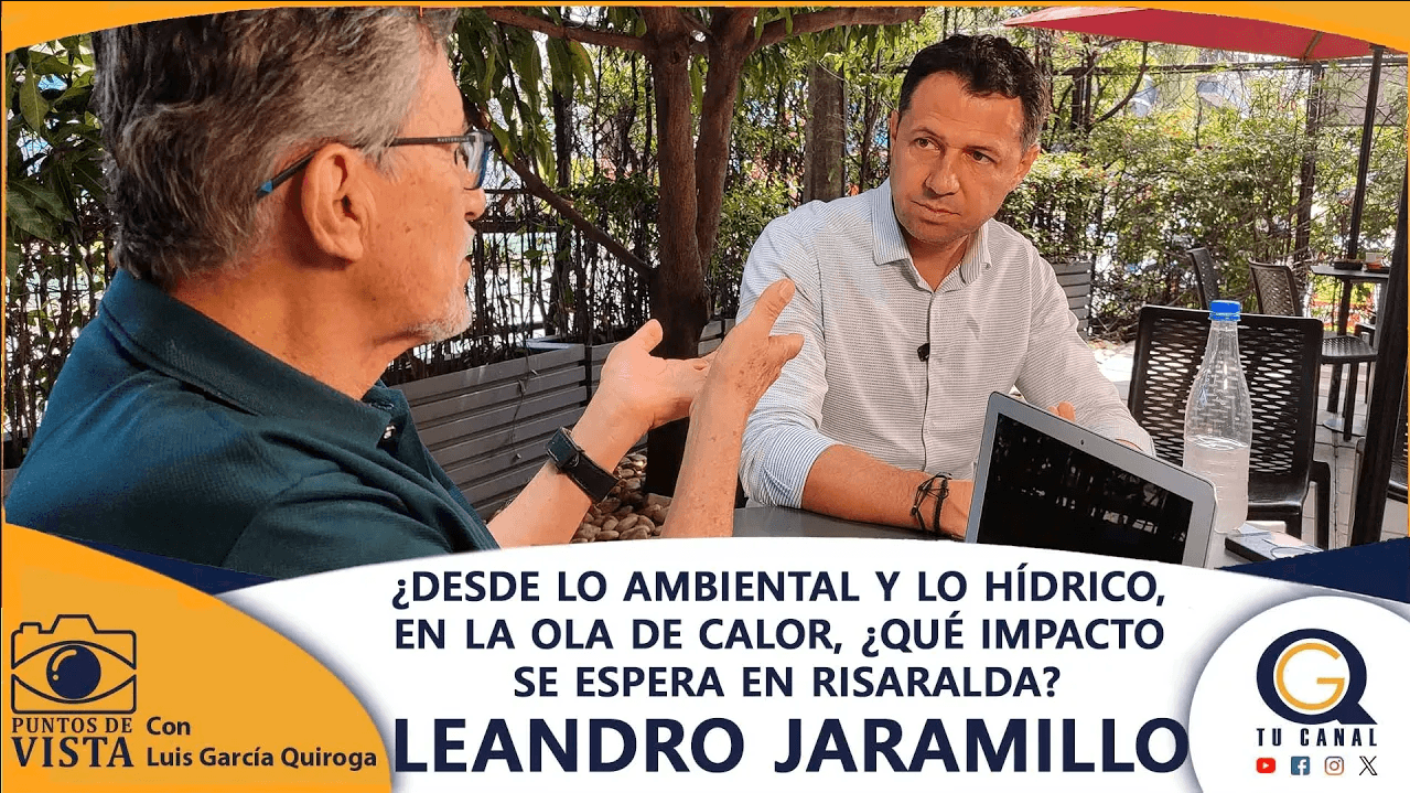¿DESDE LO AMBIENTAL Y LO HÍDRICO, EN LA OLA DE CALOR, ¿QUÉ IMPACTO SE ESPERA EN RISARALDA?
