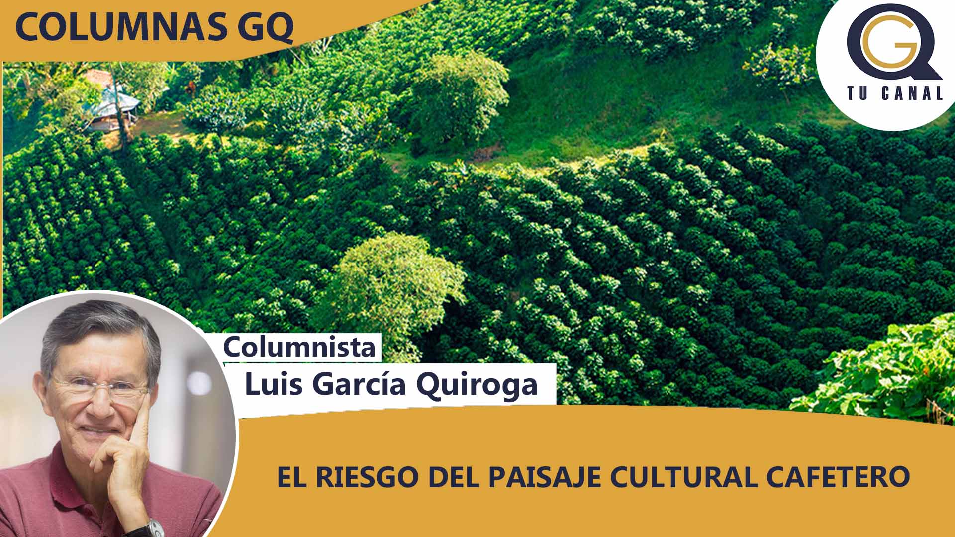 EL RIESGO DEL PAISAJE CULTURAL CAFETERO