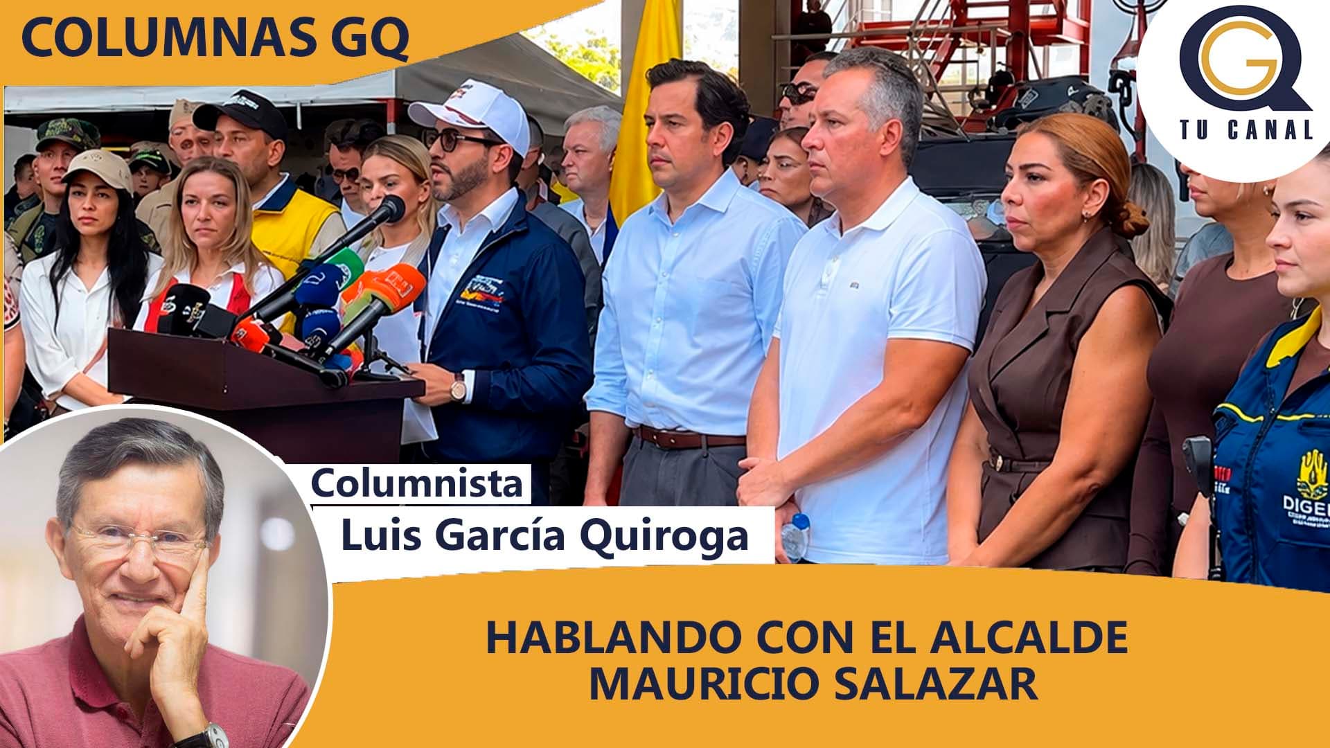 HABLANDO CON EL ALCALDE MAURICIO SALAZAR