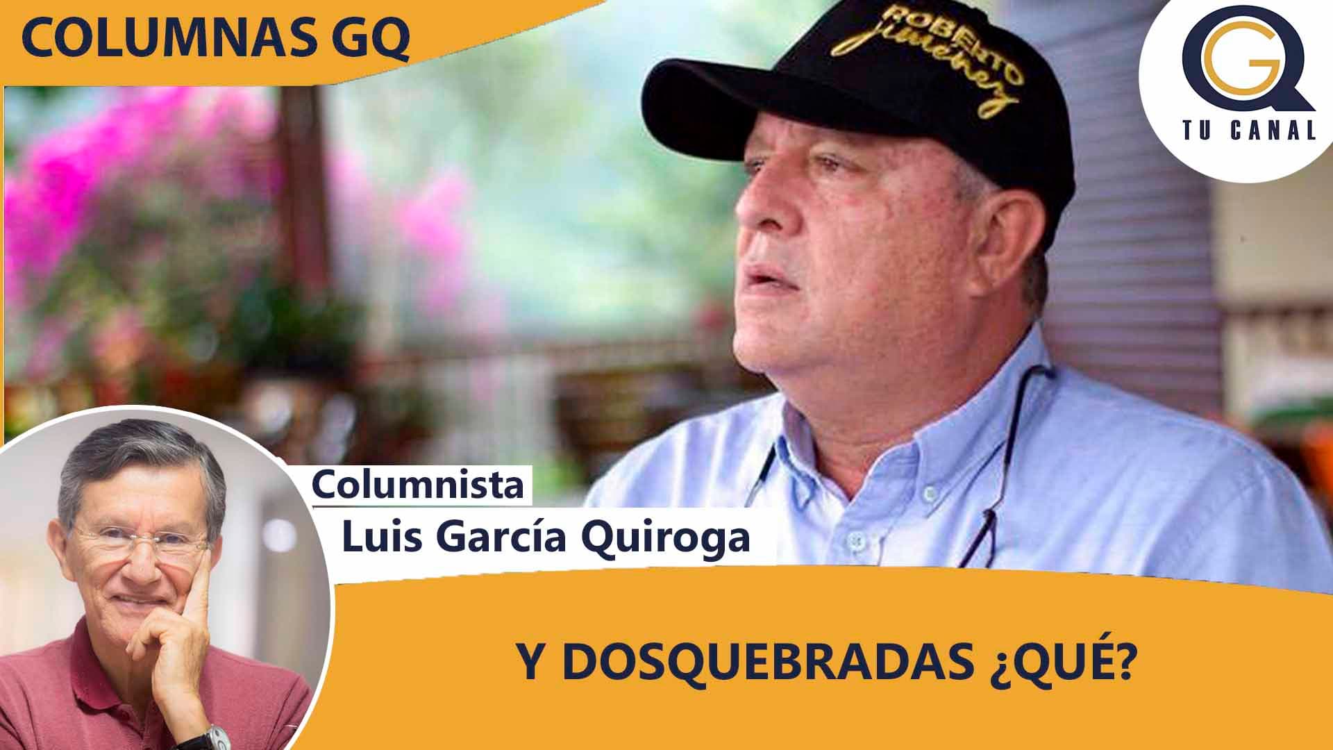 Y DOSQUEBRADAS ¿QUÉ?