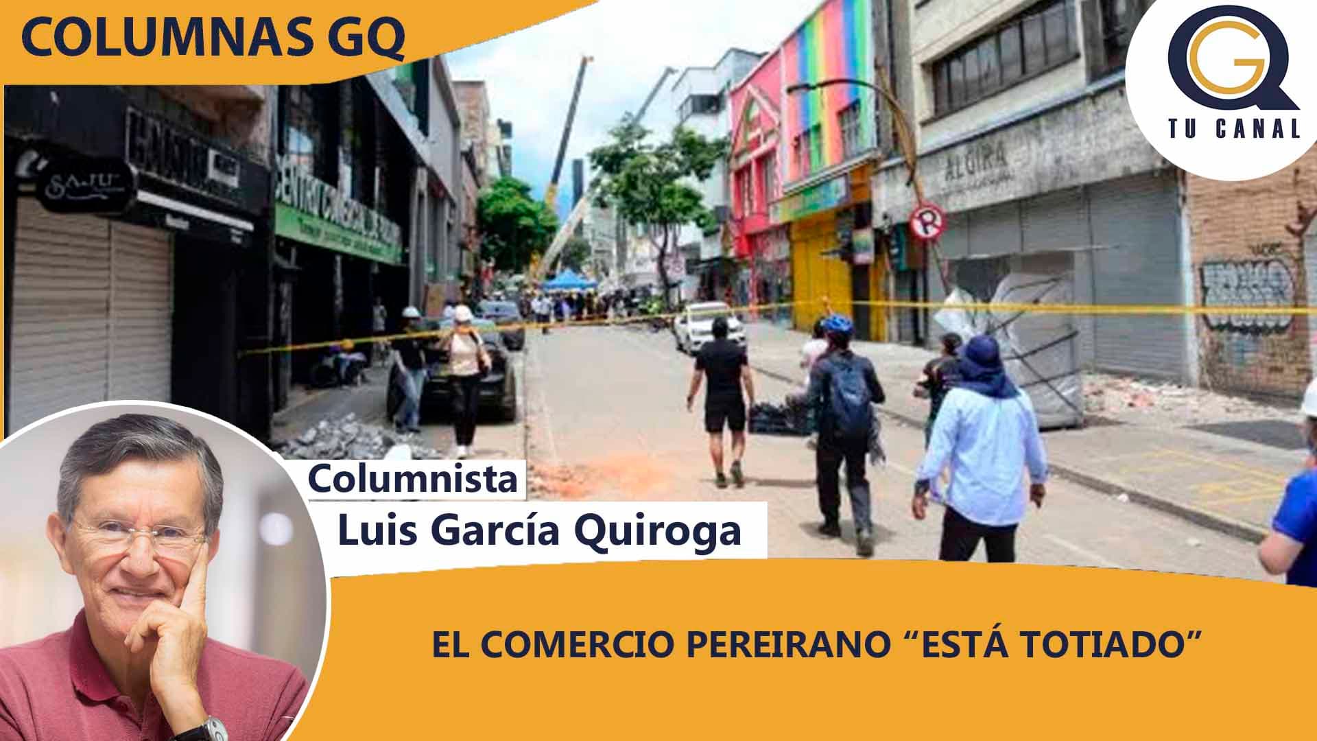 EL COMERCIO PEREIRANO “ESTÁ TOTIADO”