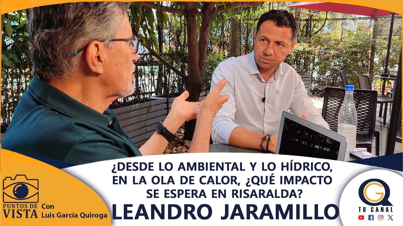 ¿DESDE LO AMBIENTAL Y LO HÍDRICO, EN LA OLA DE CALOR, ¿QUÉ IMPACTO SE ESPERA EN RISARALDA?