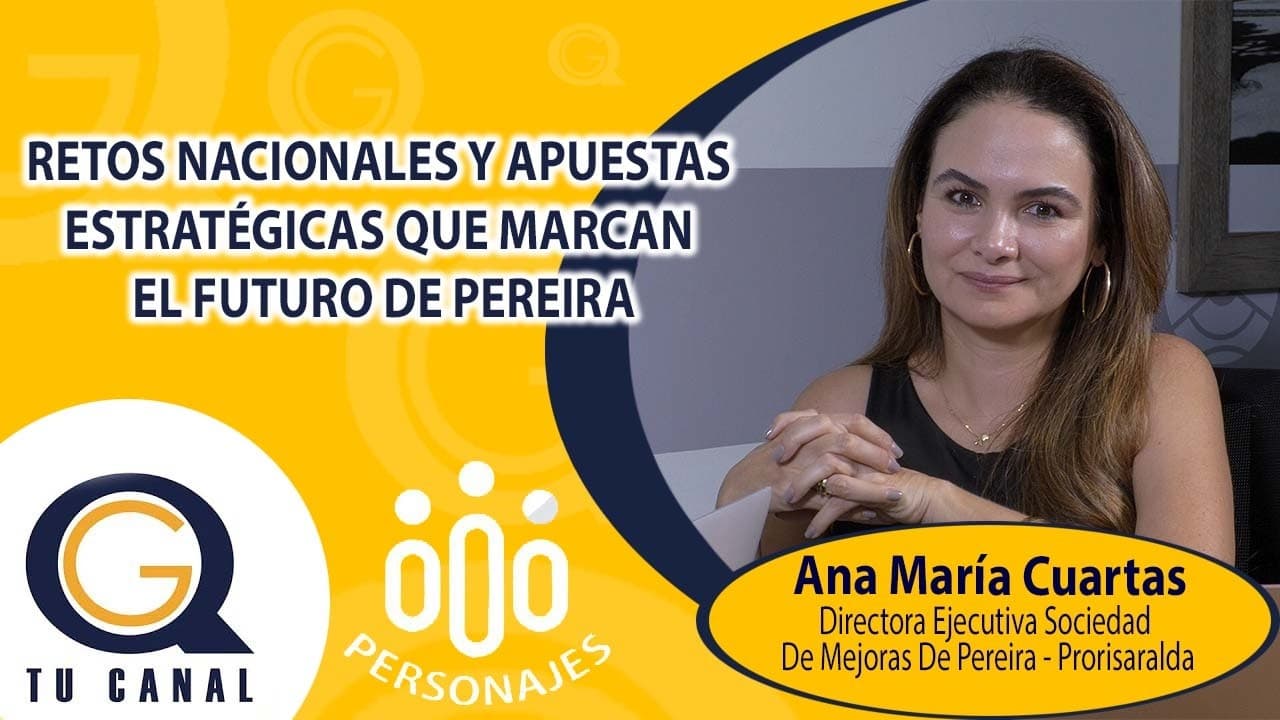 RETOS NACIONALES Y APUESTAS ESTRATÉGICAS QUE MARCAN EL FUTURO DE PEREIRA