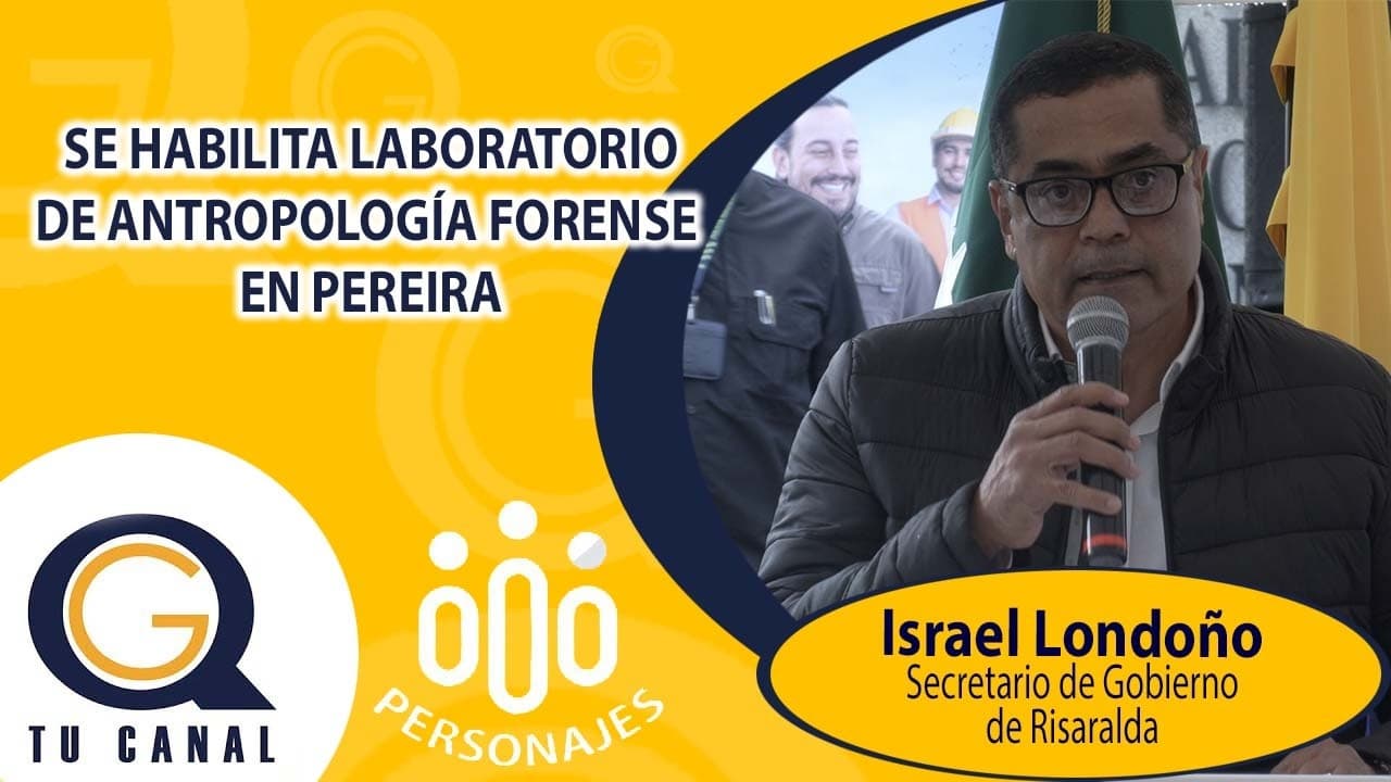 SE HABILITA LABORATORIO DE ANTROPOLOGÍA FORENSE EN PEREIRA