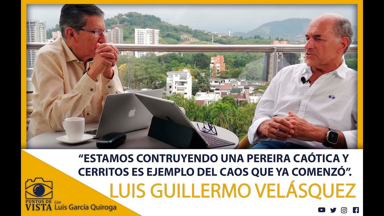 “ESTAMOS CONTRUYENDO UNA PEREIRA CAÓTICA»