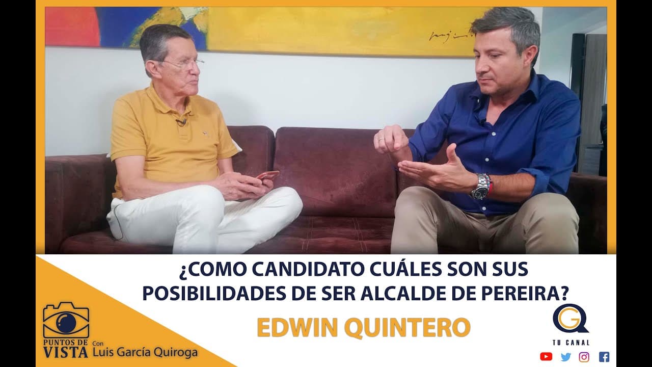 2da PARTE ¿COMO CANDIDATO CUÁLES SON SUS POSIBILIDADES DE SER ALCALDE DE PEREIRA?