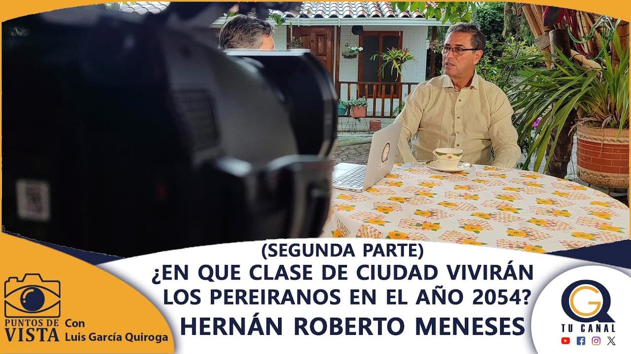 ¿EN QUE CLASE DE CIUDAD VIVIRÁN LOS PEREIRANOS EN EL AÑO 2054?